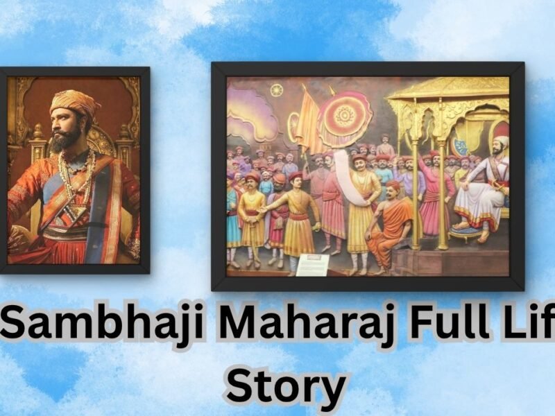 Sambhaji Maharaj Full Life Story
