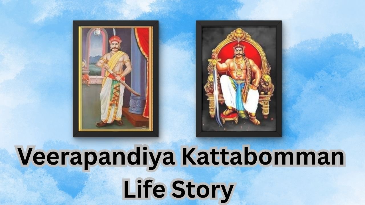 Veerapandiya Kattabomman Life Story 