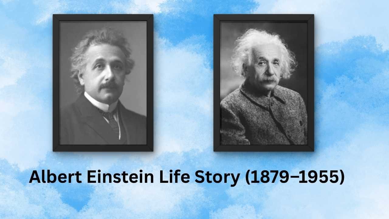 Albert Einstein Life Story (1879–1955)