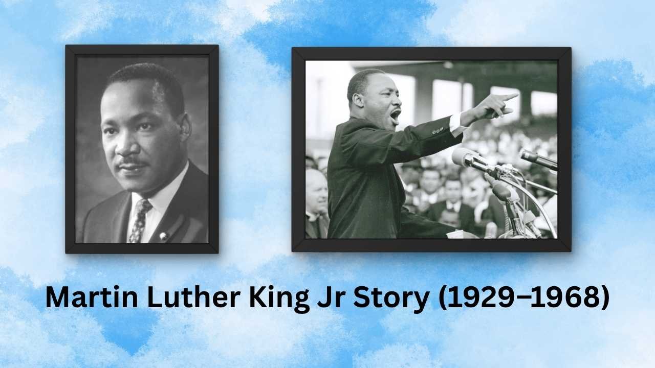 Martin Luther King Jr Story (1929–1968)