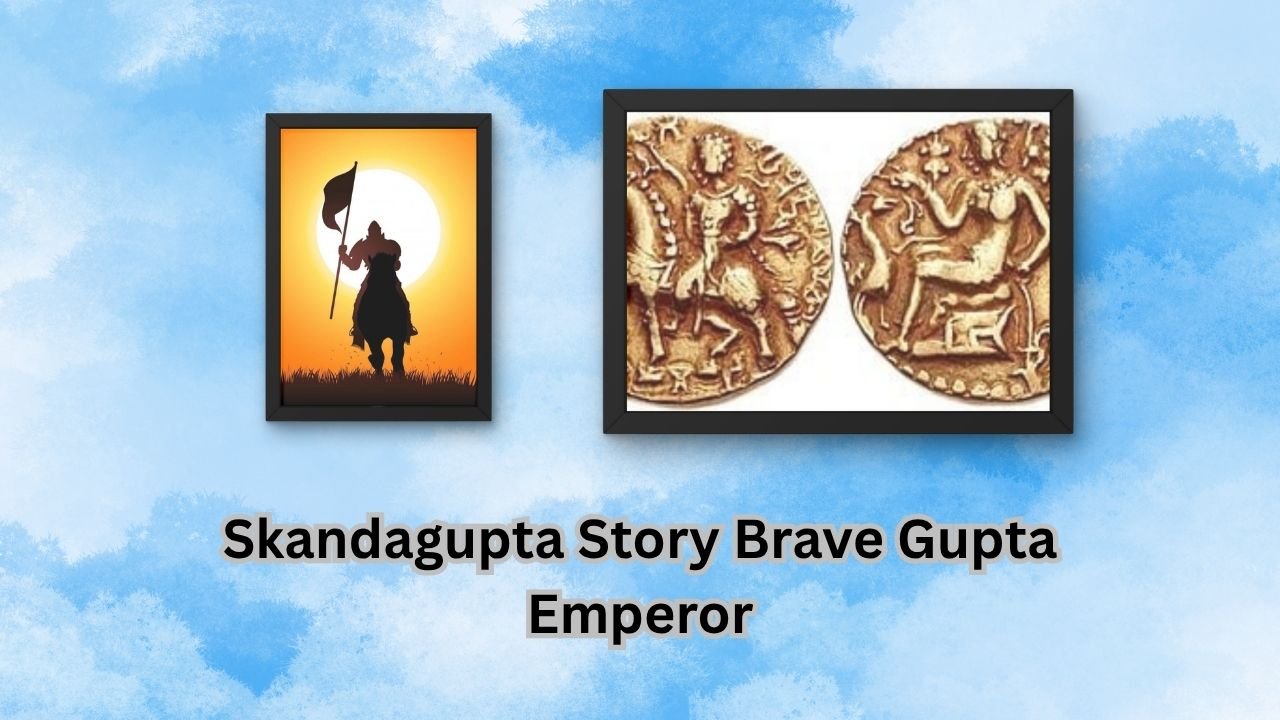 Skandagupta Story Brave Gupta Emperor
