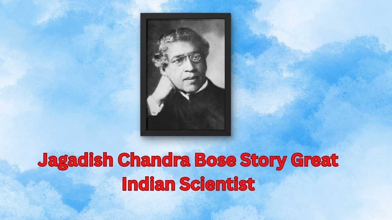 Jagadish Chandra Bose Story Great Indian Scientist